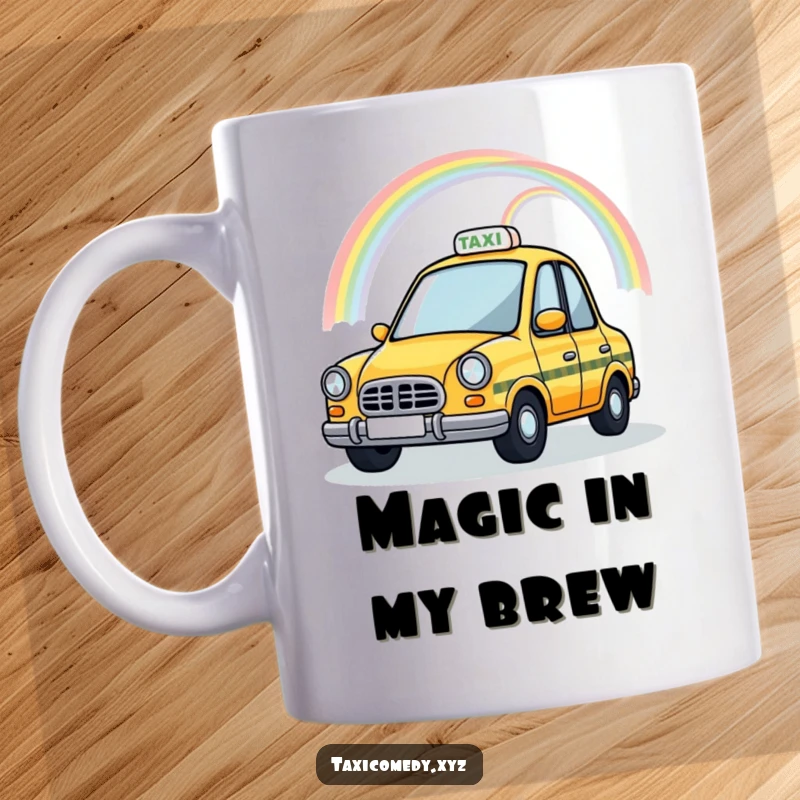 Funny Magical Taxi Mug featuring a charming taxi cab with a vibrant rainbow arching over its roof, creating a whimsical and magical scene.
