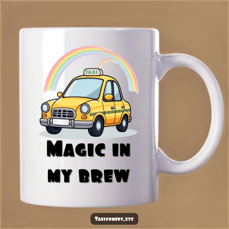 Funny Magical Taxi Mug: Rainbow Arching Over Cab, Whimsical Ride Gift