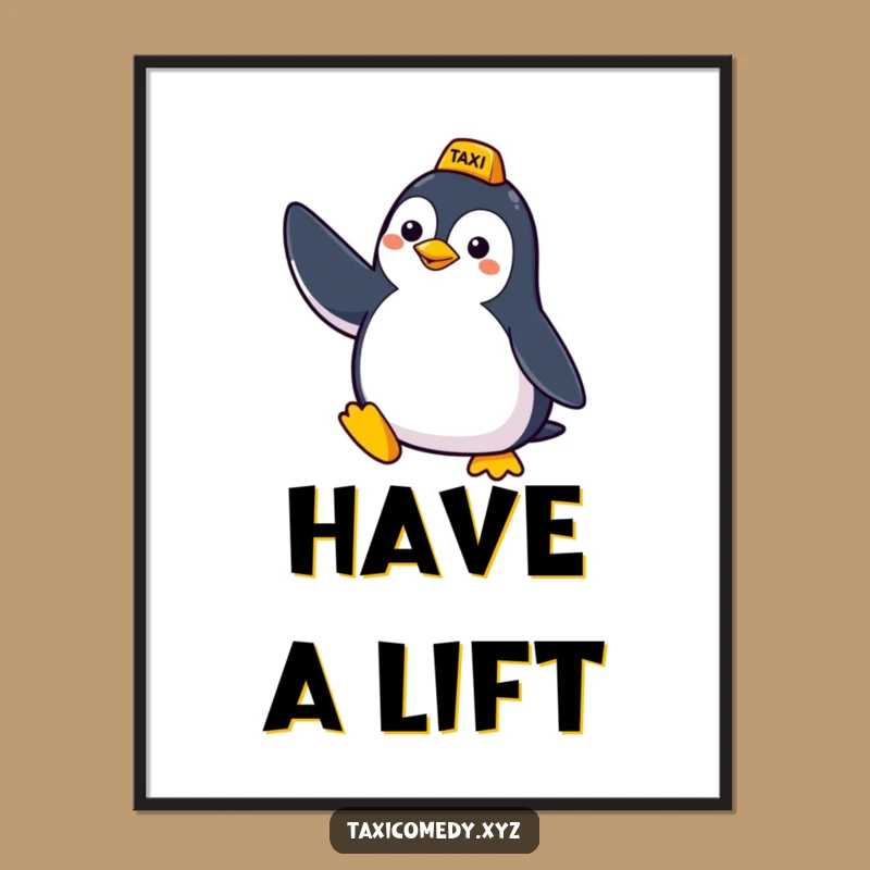 Funny Penguin Taxi Print - Cheerful Bird's Ride Request Art, Humorous Digital Download Gift