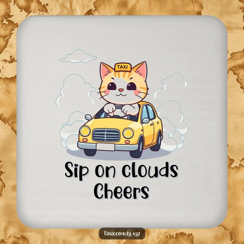 Funny drink coaster with a cat steering a taxi down a road made of clouds, protecting surfaces with humorous whimsy.