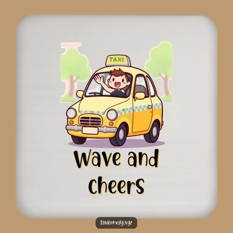 Funny Excited Taxi Driver Coaster: Protect Surfaces with Friendly Style