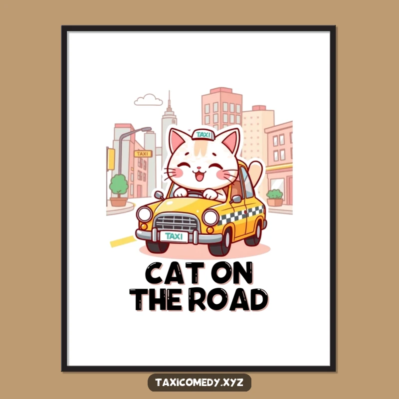 Funny Driving Cat Taxi Poster - Whimsical Wall Art for a Cheerful Home