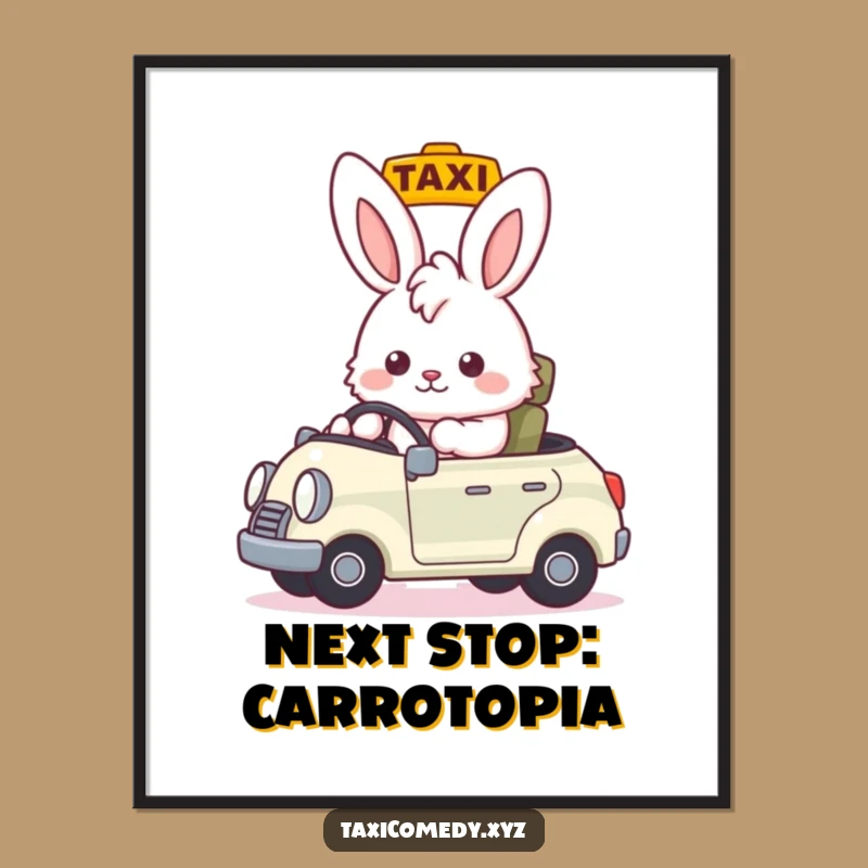 Funny Bunny Taxi Driver Poster: Whimsical Art and Hilarious Gift for Decor