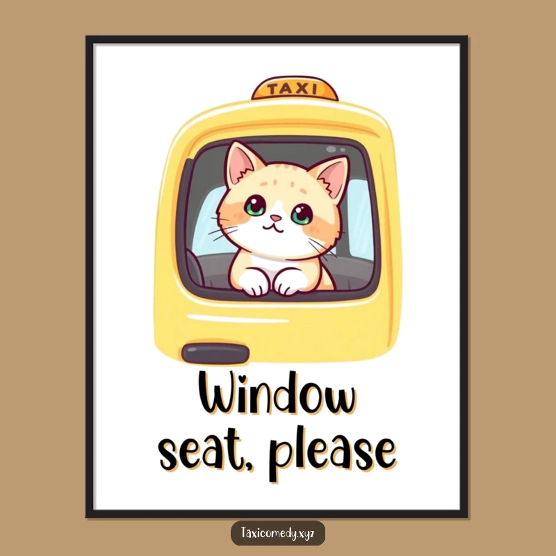 Funny Cat Taxi Poster: Cute Feline Passenger Wall Art, Adorable Animal Decor Gift