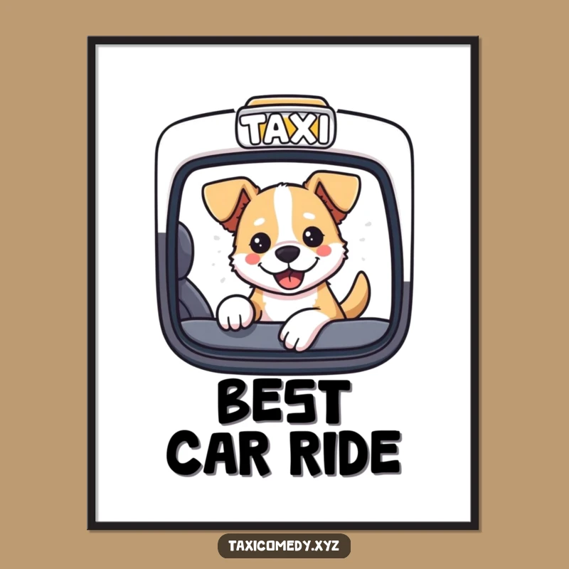 Funny Dog Taxi Poster: Bring Joyful Energy to Your Walls