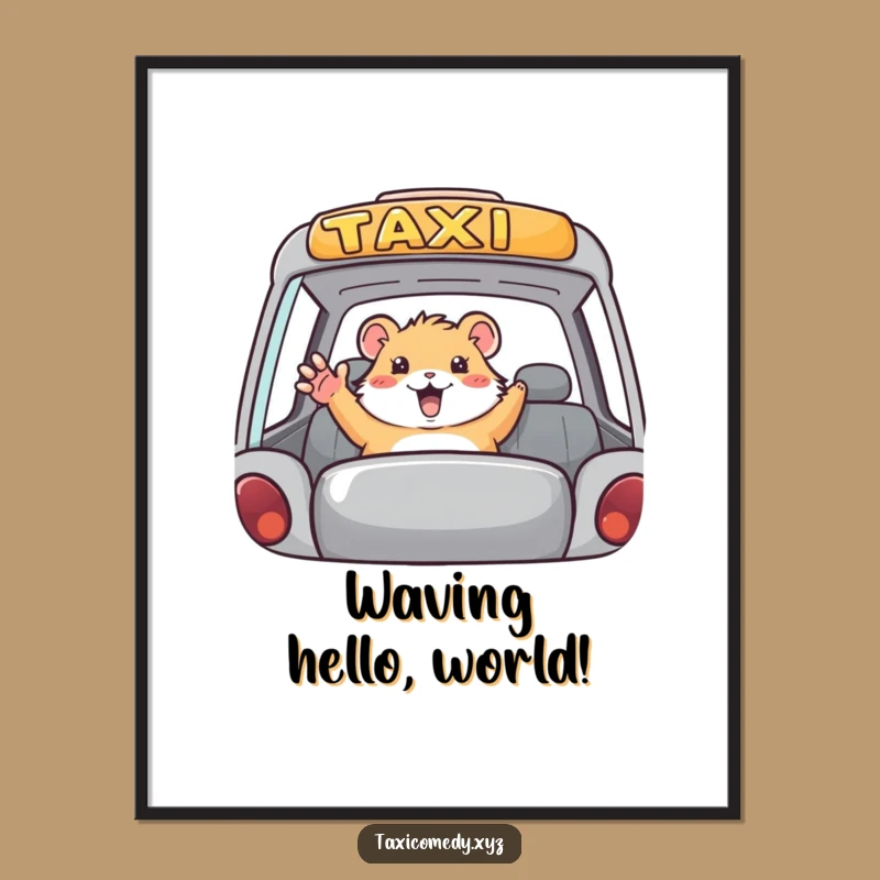 Funny Hamster Taxi Poster: Hilarious Rodent Commute Art for Wall Decor