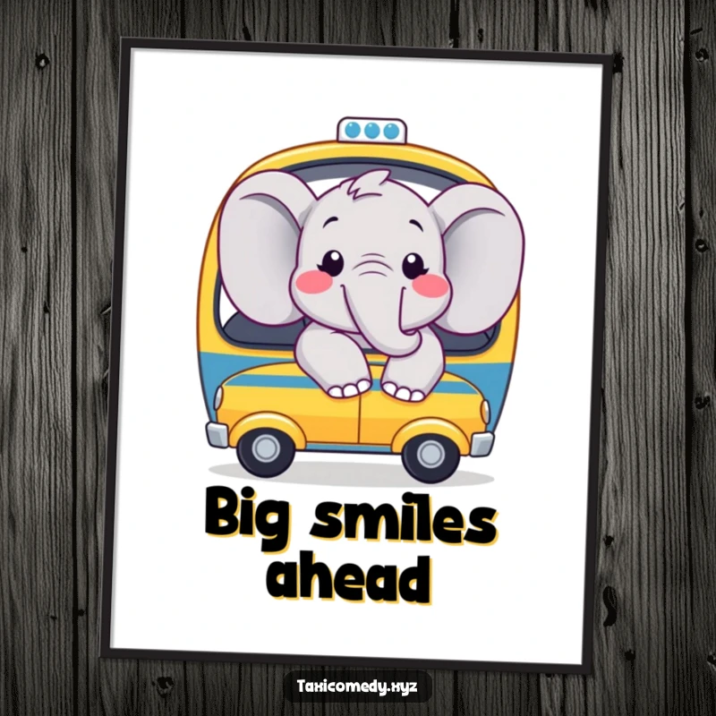 Funny poster of a joyful elephant with big smiles, looking out the window of a toy taxi, ideal for cheerful decor.