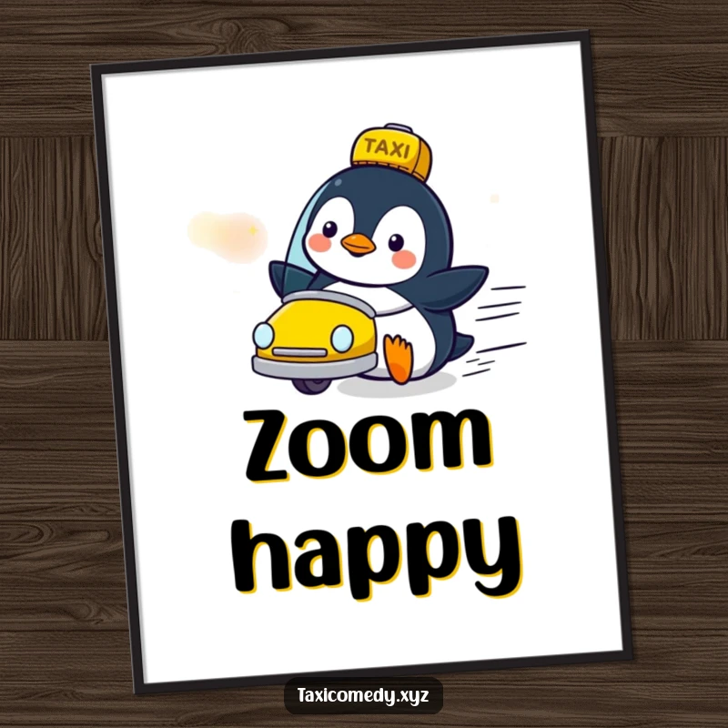 Funny penguin character looking delighted as a taxi zooms by, captured in a whimsical poster for cheerful wall art.