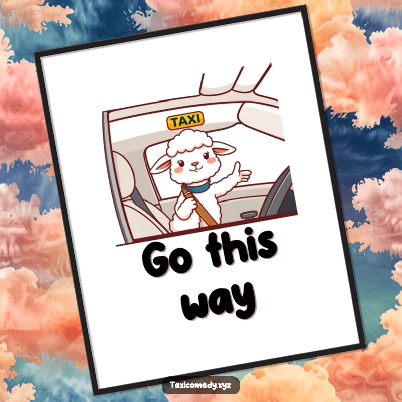 Funny Poster of a cheerful sheep giving directions from a taxi, an image of helpful and humorous guidance.