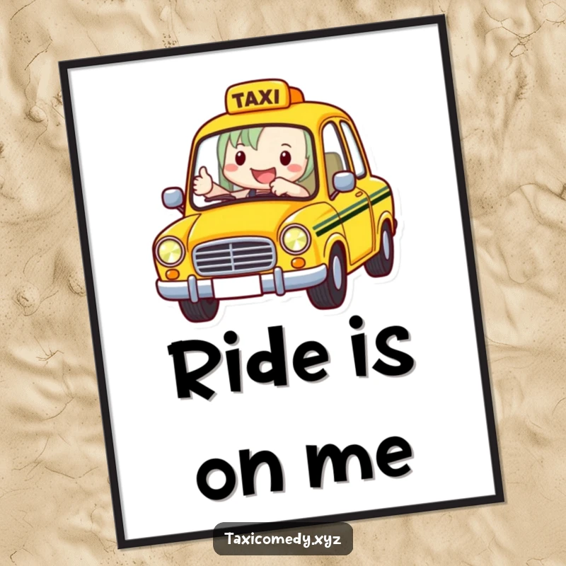 Funny Taxi Driver Poster showcasing a happy taxi driver giving a thumbs-up, bringing cheerful and humorous city vibes to any room.