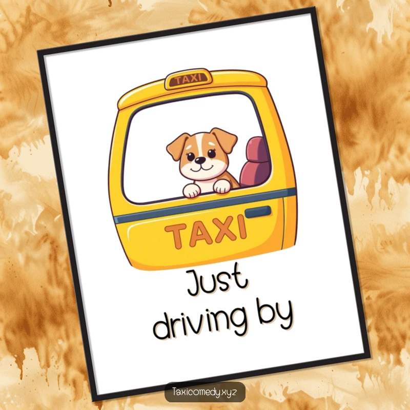 Funny dog taxi poster, artistic depiction of a dog enjoying a taxi ride, cheerful colors, humorous wall decor.