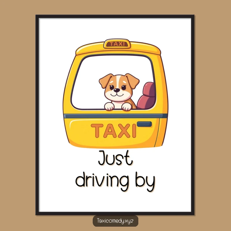 Funny Dog Taxi Poster: Hilarious Canine Commute Wall Art for Dog Lovers' Homes