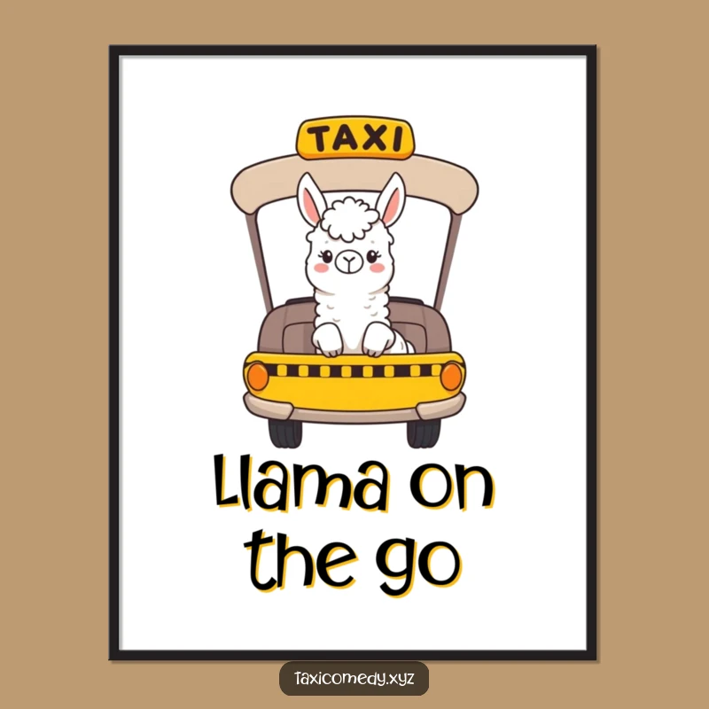 Funny Llama Taxi Art Poster - Whimsical Alpaca's Ride, Humorous Wall Decor Gift