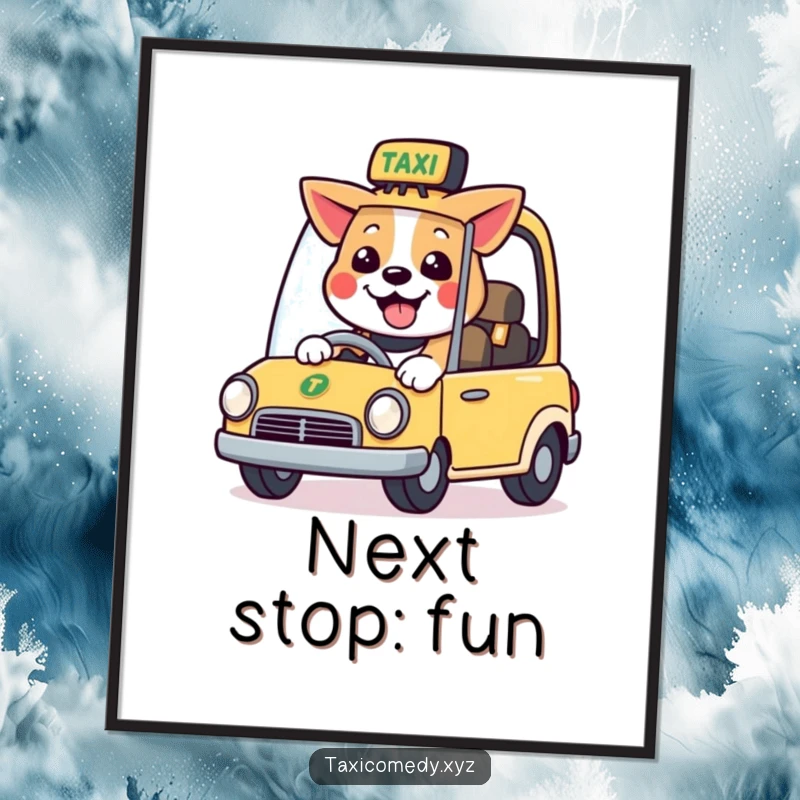 Funny poster print of a smiling dog character joyfully driving a small taxi, bringing cheerful humor to decor.