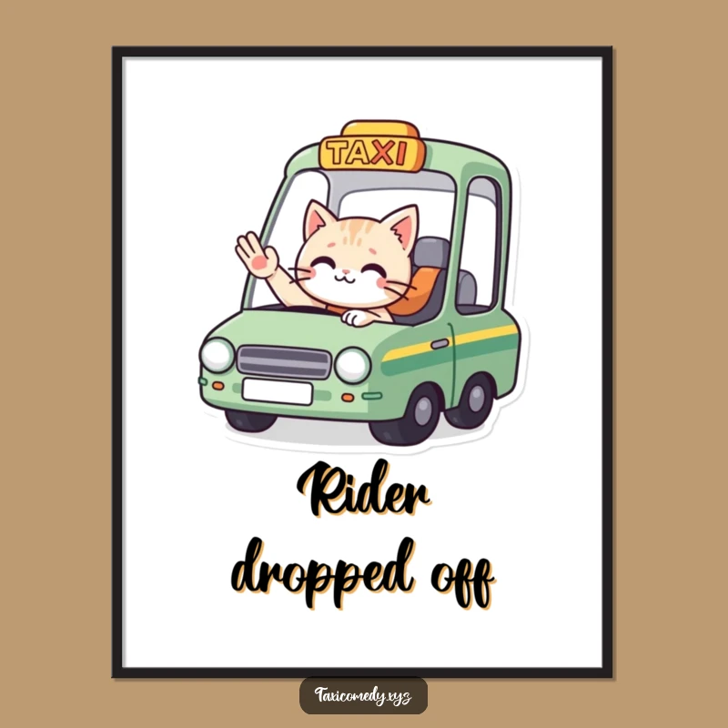 Funny Cat Taxi Goodbye Poster: Hilarious Art for Travelers