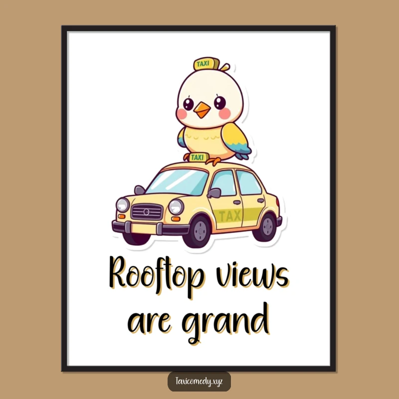 Funny Bird Taxi Poster: Hilarious Wall Art for a Comedic Living Space