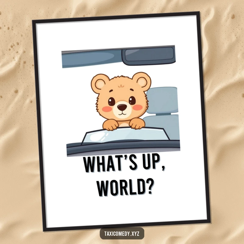 Funny bear cub taxi poster, print of a curious bear cub in a taxi, artistic and humorous wall decoration.