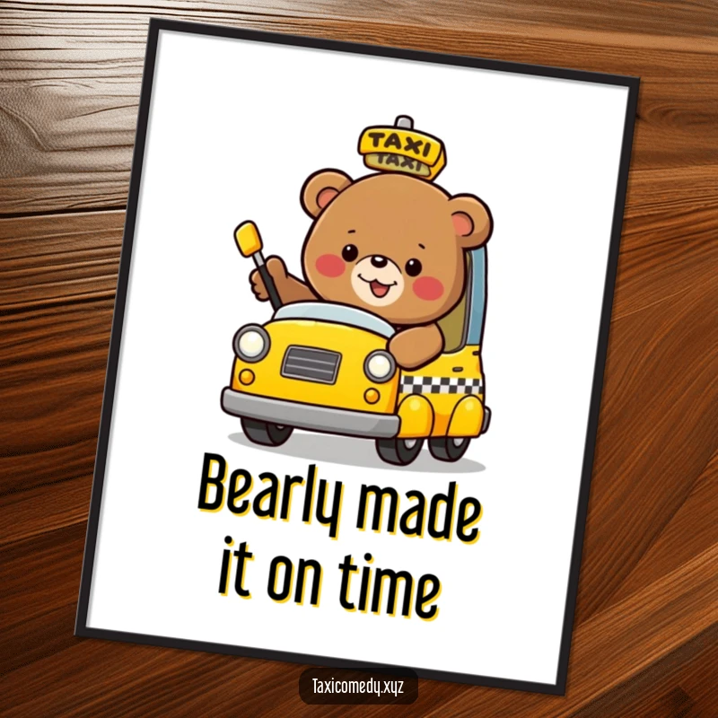 Funny free printable wall art of a happy bear character flagging down a whimsical, colorful taxi.
