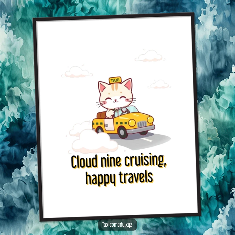 Funny free printable wall art: A cat steering a taxi, journeying along a surreal road made entirely of soft, dreamlike clouds.