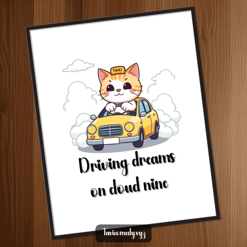 Funny Free Printable Wall Art of a cat driving a taxi down a surreal road made of soft, fluffy clouds.