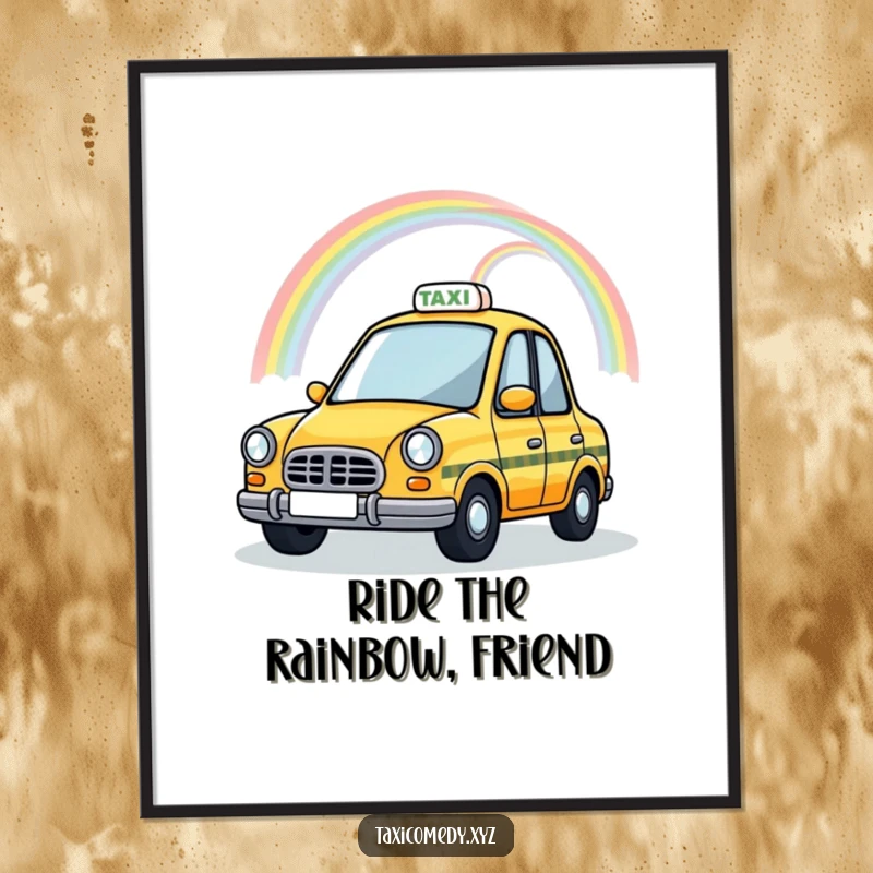 Funny Free Printable Magical Taxi Wall Art featuring a taxi cab under a vibrant rainbow, a whimsical downloadable decor.