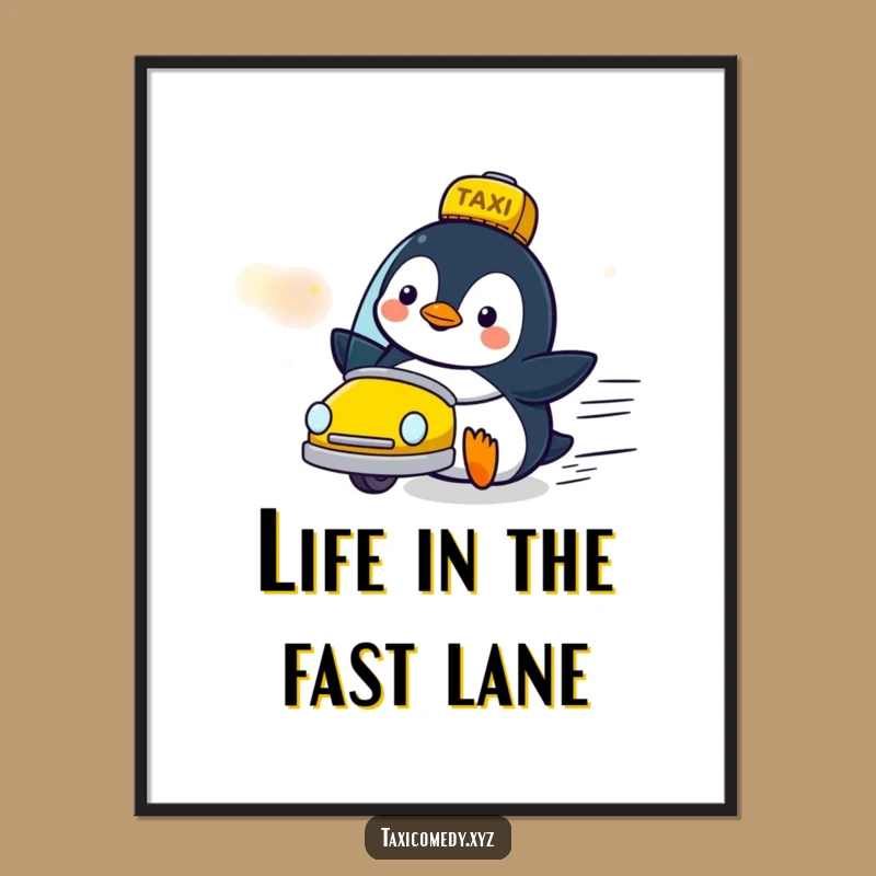 Funny Free Printable Wall Art: Penguin Taxi Enthusiast - Humorous Downloadable Art