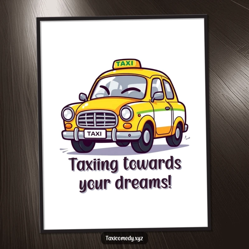 Funny Free Printable Wall Art: A stylized, cartoon taxi winks as it accelerates away, adding playful energy to any room.