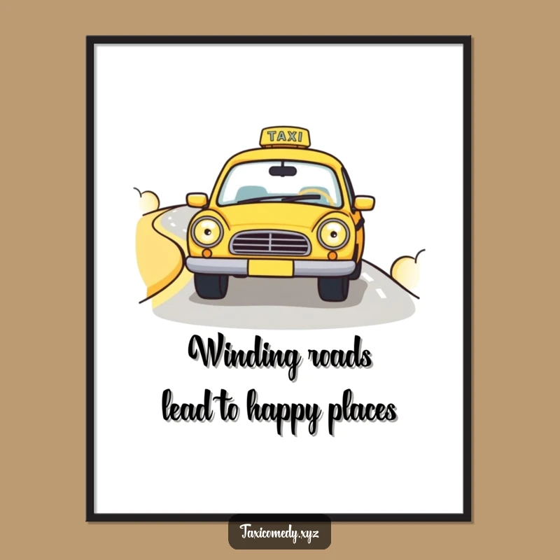 Funny Free Printable Wall Art: Happy Taxi Cab Adventure - Humorous Home Decor