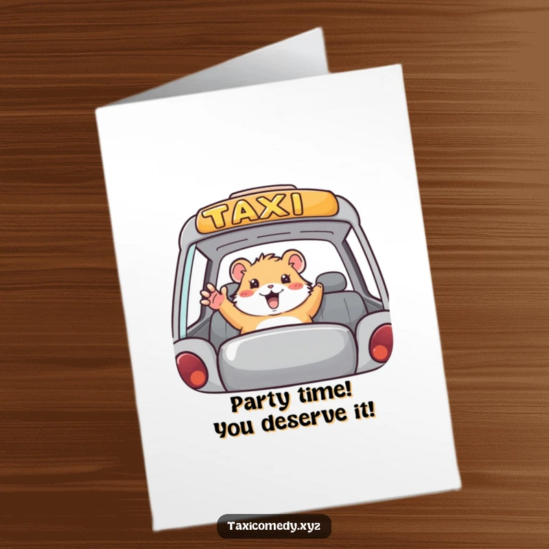 Funny Free Printable Birthday Card: Hamster waving excitedly from taxi backseat, tiny paws in motion, big smile.
