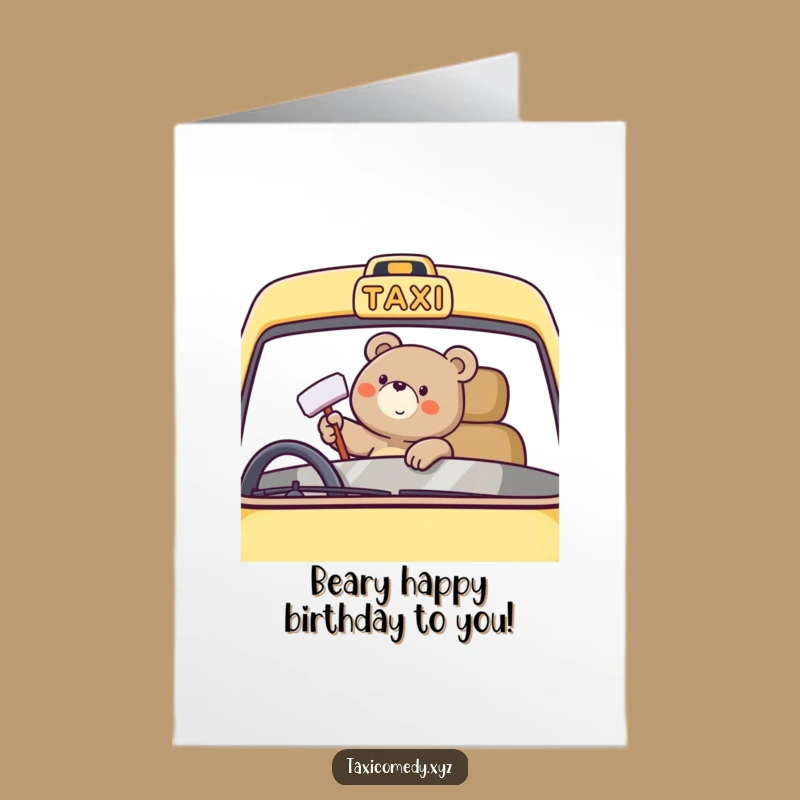 Free Printable Funny Birthday Card: Happy Bear Taxi Polisher - Downloadable Gift