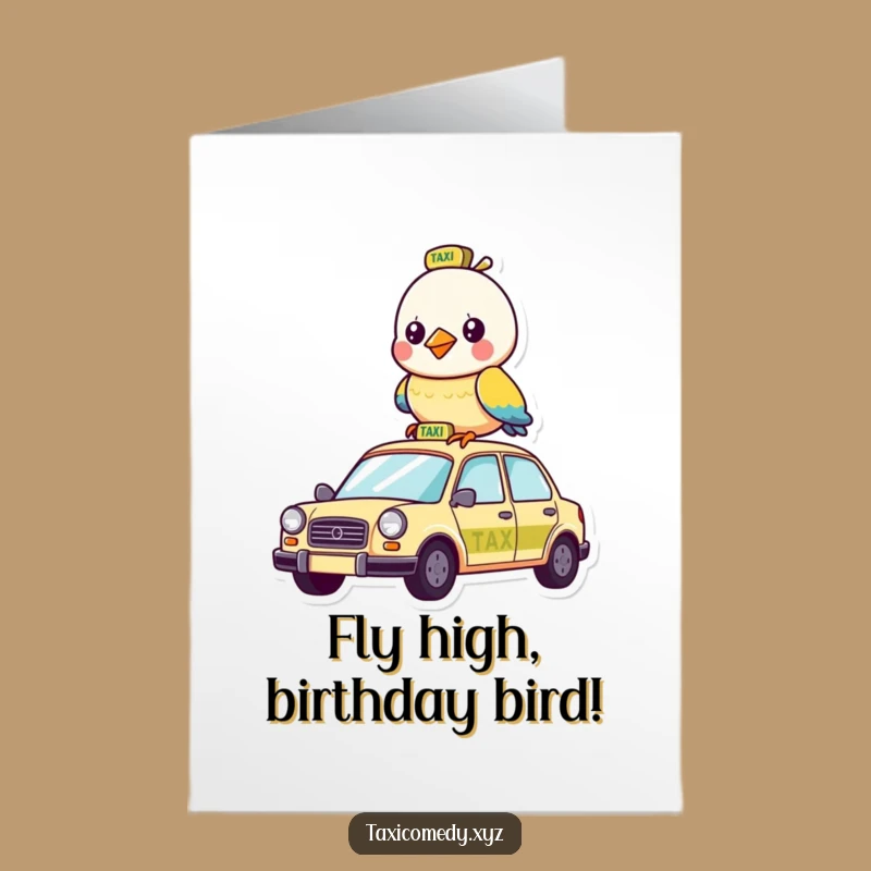 Funny Free Printable Bird Birthday Card: Taxi Topper Wishes