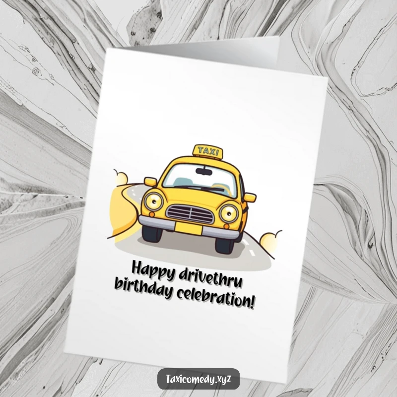Funny Free Printable Birthday Card: Cute Yellow Taxi Cab with Happy Headlights on a Winding Road