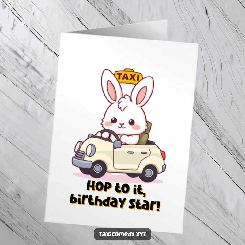Funny Free Printable Birthday Card: A fluffy bunny wearing a taxi hat, giving a friendly nod from the driver's seat.