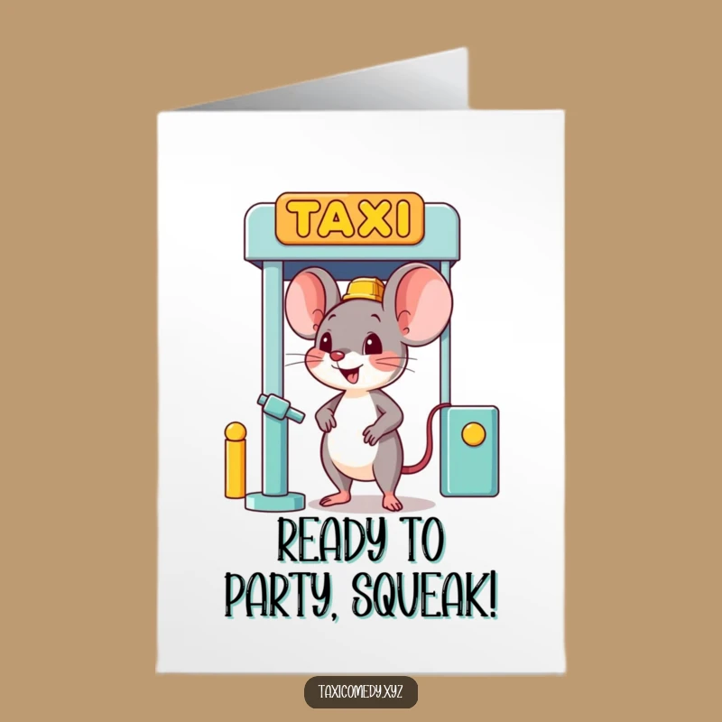 Free Printable Birthday Card: Eager Mouse Taxi, Funny Downloadable Gift