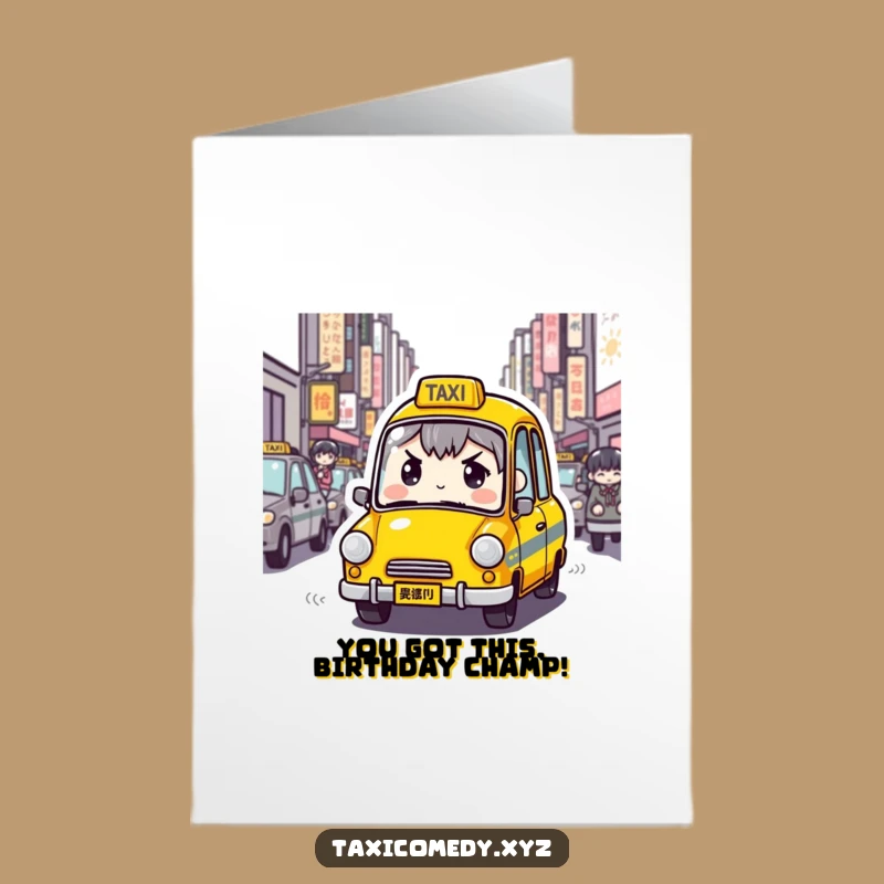 Free Printable Determined Taxi Birthday Card: Funny Downloadable Gift for Go-Getters