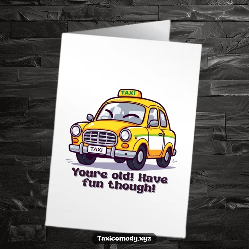 Funny Free Printable Birthday Card: A cartoon taxi winks playfully as it speeds off into the distance, leaving a trail of fun.