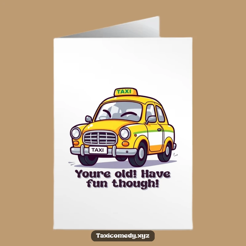 Free Printable Birthday Card: Winking Taxi Speeds Away Funny Downloadable Gift