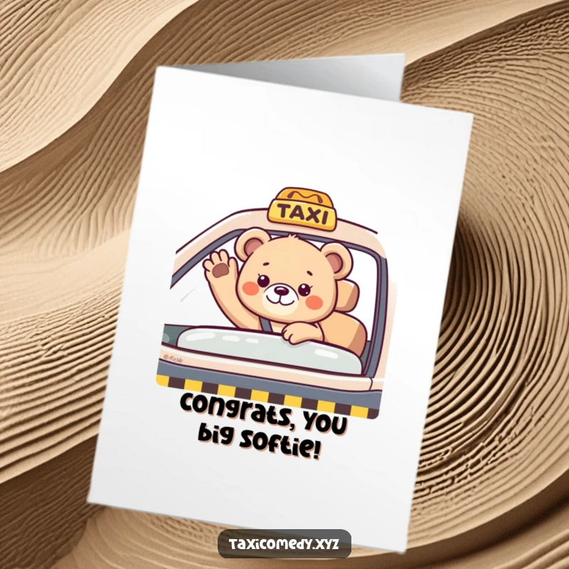 Funny Free Printable Congrats Card: Bear cub waving hello from a taxi, sharing in the happiness, perfect downloadable gift.
