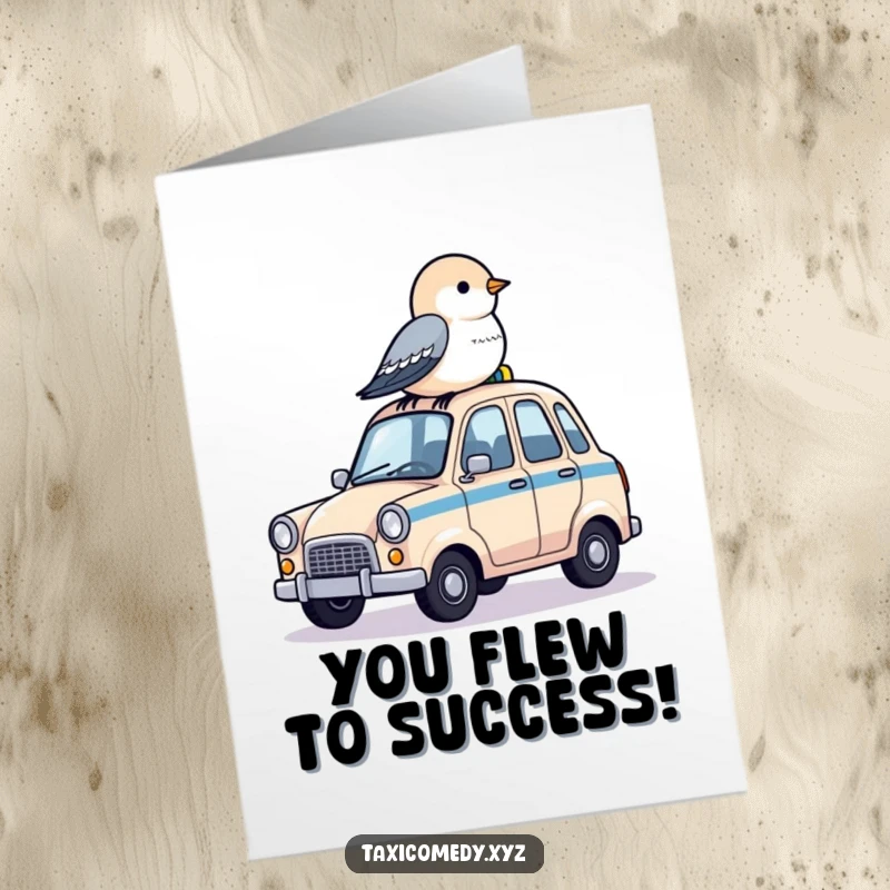 Funny Free Printable Congratulations Card, a small bird resting peacefully on the roof of a tiny taxi, signaling a successful arrival.