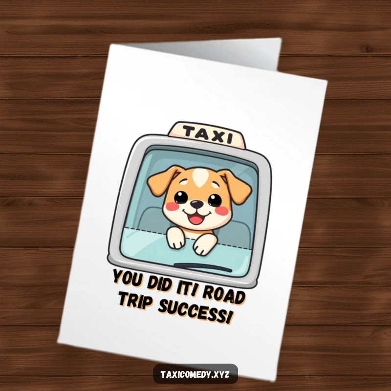 Funny Free Printable Congratulations Card: Joyful dog with tongue out, head from taxi window, celebrating achievement.