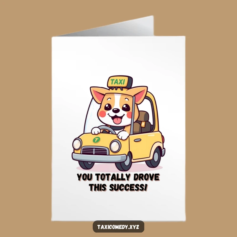 Free Printable Congrats Card: Smiling Dog Taxi, Hilarious Downloadable Gift for Wins