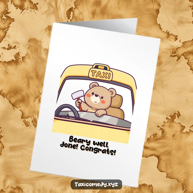 Funny Free Printable Congrats Card: A happy bear meticulously polishes a taxi windshield, symbolizing clarity and a bright future ahead.