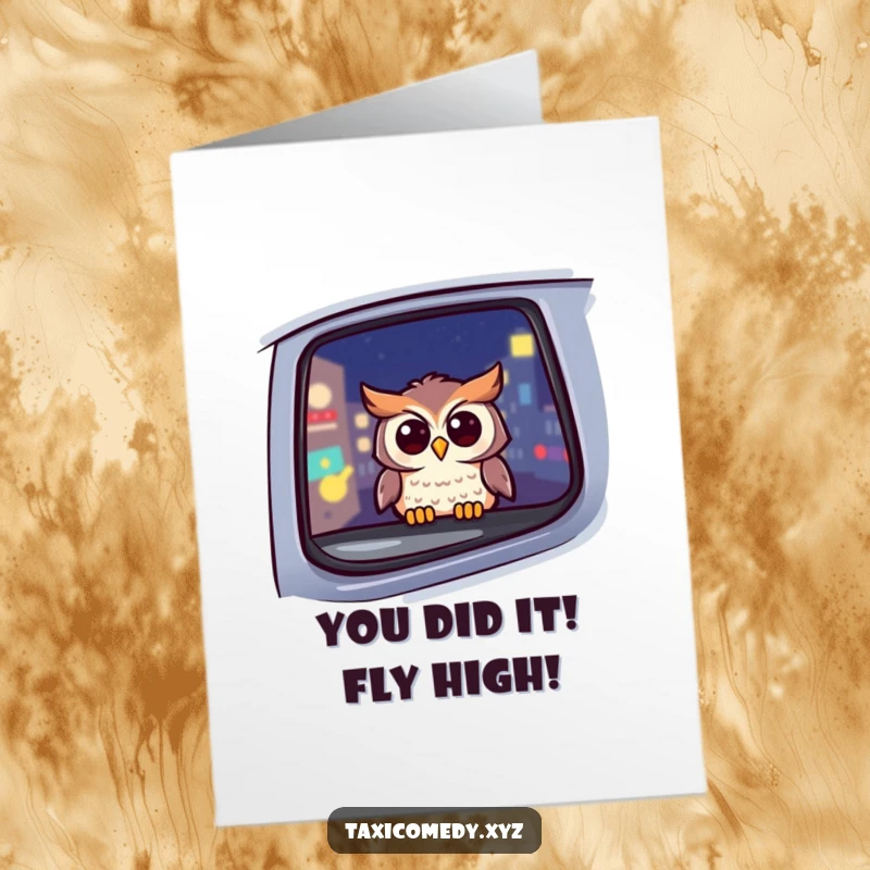 Funny Free Printable Congratulations Card: Cheerful owl in taxi window at night, celebrating a big achievement with a smile.