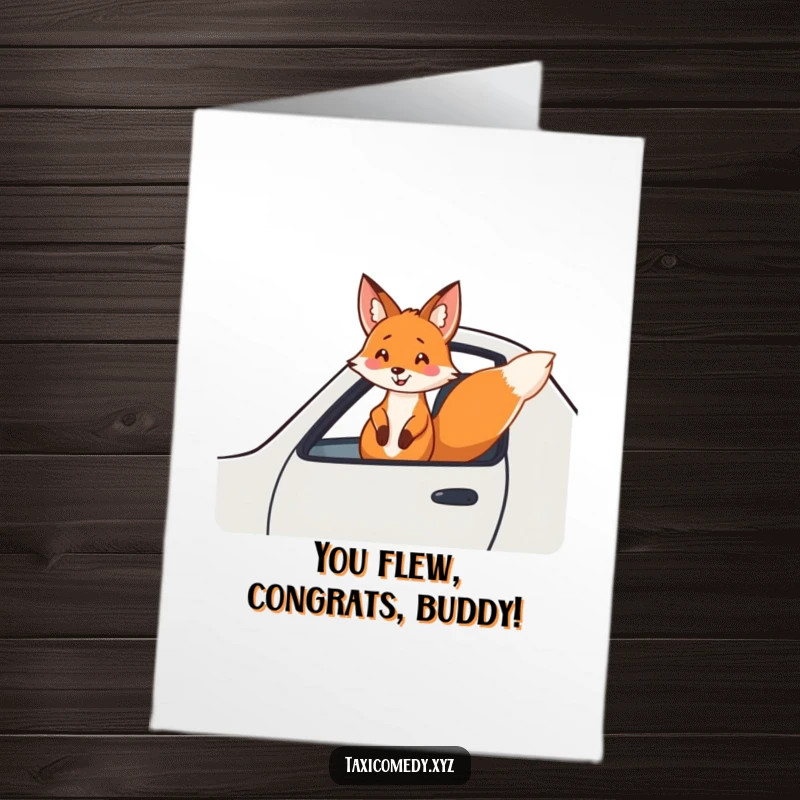 Funny free printable congratulations card showing a fox joyfully leaning out of a taxi window, enjoying the fast ride.