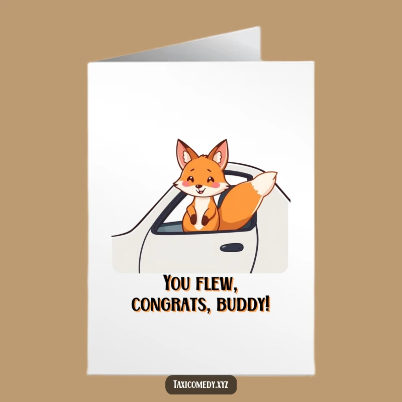 Free Printable Congrats Card: Happy Fox Taxi - Your Express, Humorous Downloadable Gift!