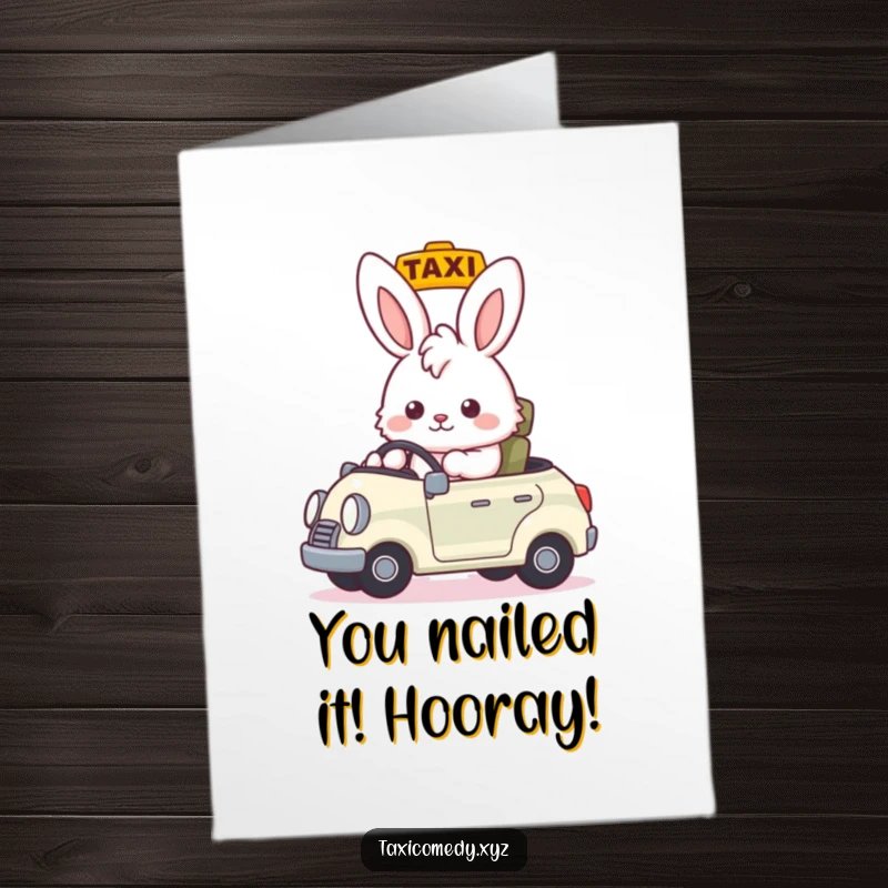 Funny Free Printable Congratulations Card: A fluffy bunny taxi driver gives a knowing nod, celebrating your amazing achievement.