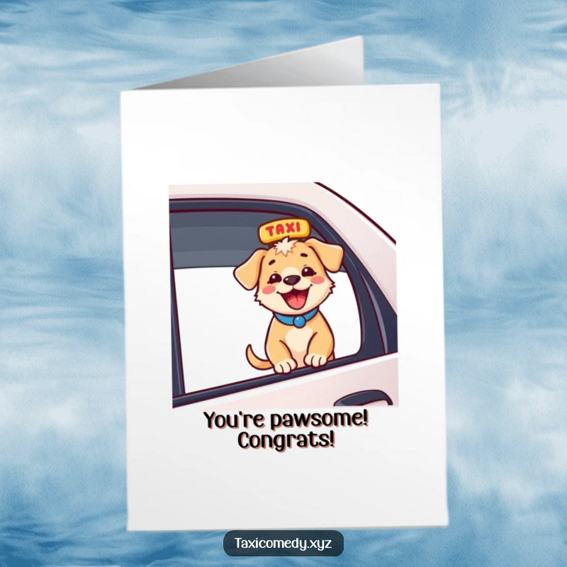 Funny Free Printable Congratulations Card: Excited puppy leaning out taxi window, celebrating your win with a happy bark.