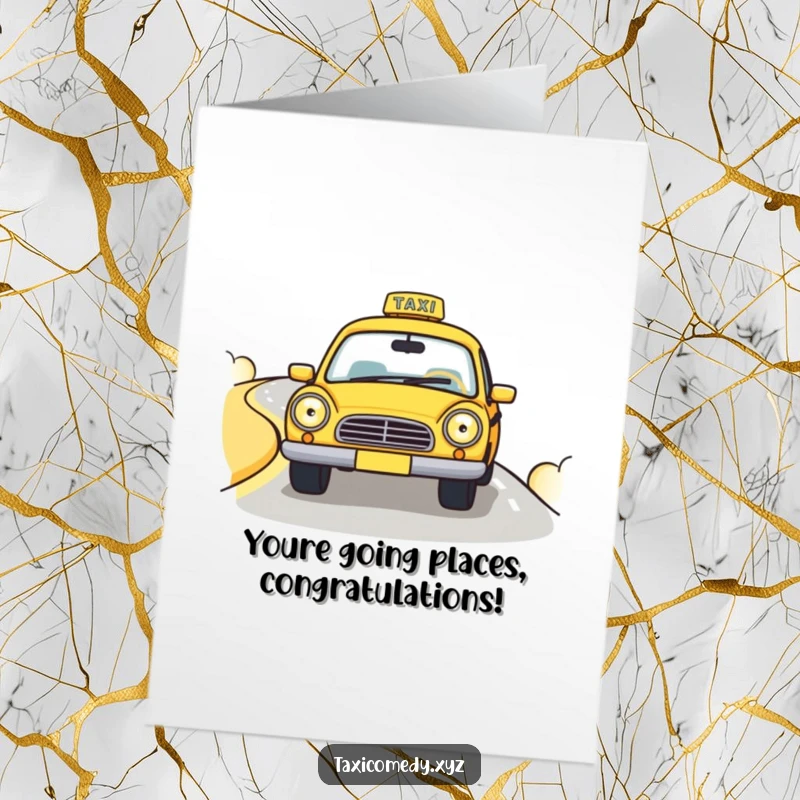 Funny Free Printable Congratulations Card: Happy Taxi Cab Driving Down a Road Celebrating Success