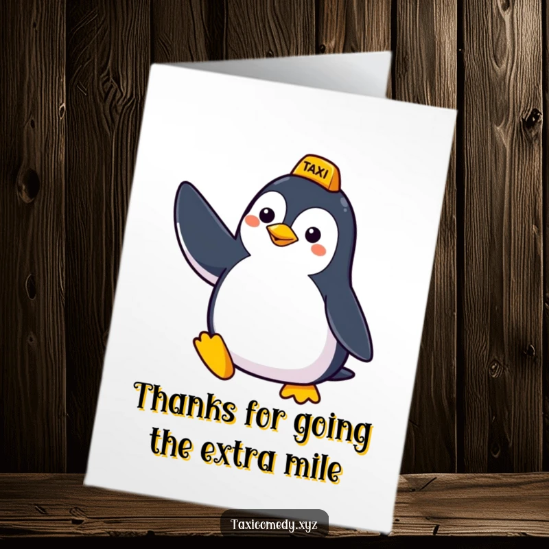 Funny Free Printable Thank You Card: Penguin hailing a taxi, expressing thanks with a comical, cheerful gesture.