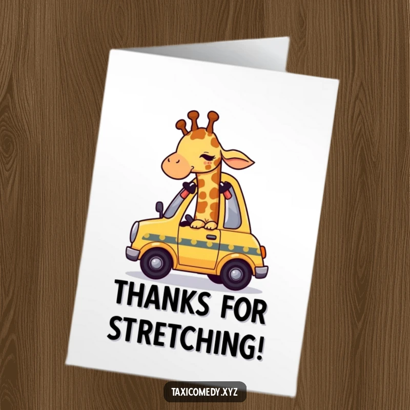 Funny Free Printable Thank You Card: Giraffe humorously squeezes into tiny taxi, a comical way to say thanks.